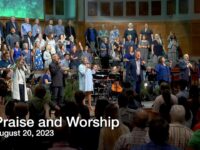 Praise and Worship – August 20, 2023