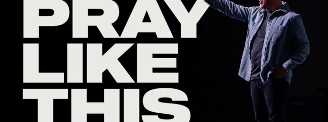 Pray Like This | Pastor Tony Stewart