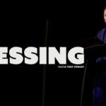 The Blessing | Pastor Tony Stewart