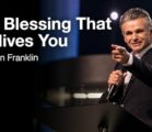 The Blessing That Outlives You  | Jentezen Franklin