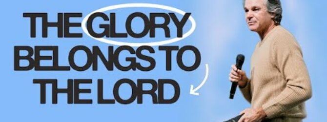 The Glory Belongs To The Lord | Jentezen Franklin