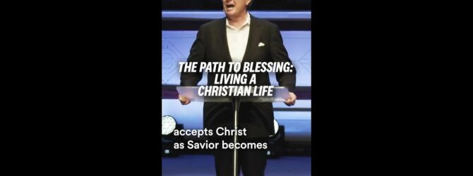 The Path To Blessing: Living A Christian Life #shorts