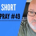 Watchman Tom’s Podcasts Aug 13-19, 2023