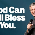 God Can Still Bless You | Jentezen Franklin