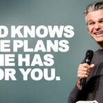 God Knows The Plans He Has For You | Jentezen Franklin