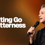 Letting Go of Bitterness | Jentezen Franklin