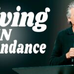 Living In Abundance | Jentezen Franklin