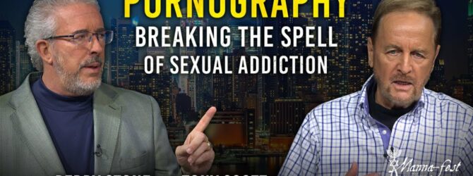 Pornography-Breaking the Spirit of Sexual Addiction | Episode #1196 | Perry Stone