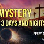 The Mystery of the 3 Days and Nights | Episode #1199 | Perry Stone