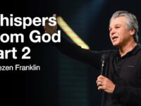Whispers From God Part 2 | Jentezen Franklin