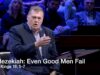 Hezekiah: Even Good Men Fail