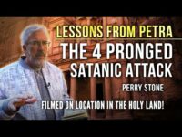 Lessons from Petra – The 4 Pronged Satanic Attack | Perry Stone