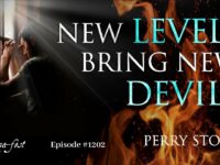 New Levels Bring New Devils | Episode #1202 | Perry Stone