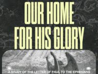 Our Home for His Glory