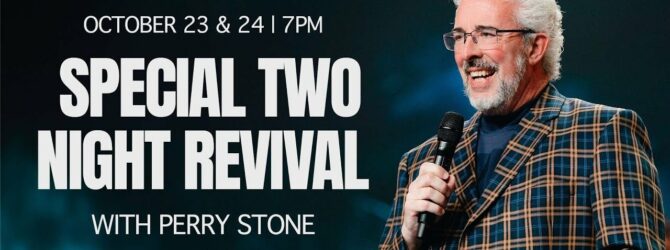 Special Two Night Revival with Perry Stone | 7pm ET