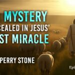 The Mystery Concealed in Jesus’ First Miracle | Episode #1200 | Perry Stone