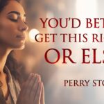 You’d Better Get this Right…Or Else | Episode #1201 | Perry Stone