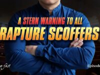 A Stern Warning to All Rapture Scoffers | Episode #1206 | Perry Stone