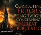 Correcting Errors Being Taught Concerning the Great Tribulation | Episode #1207 | Perry Stone