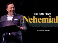 Nehemiah | The Bible Story | Pastor Tony Stewart