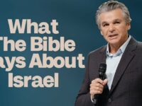 What The Bible Says About Israel  | Jentezen Franklin