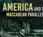 America and the Maccabean Parallels | Episode #1211 | Perry Stone