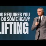 God Requires You To Do Some Heavy Lifting | Jentezen Franklin