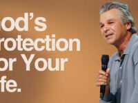 God’s Protection For Your Life | Jentezen Franklin