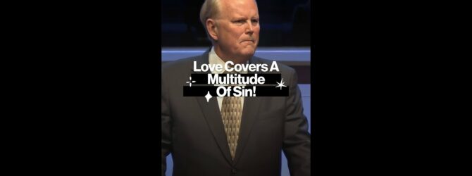 Love Covers A Multitude Of Sin #shorts