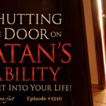 Shutting the Door on Satan’s Ability to Get Into Your Life | Episode #1210 | Perry Stone