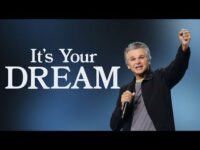 It’s Your Dream | Jentezen Franklin