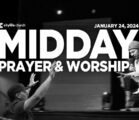 Midday Prayer and Worship