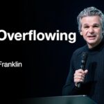 The Overflowing Cup | Jentezen Franklin