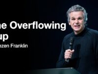 The Overflowing Cup | Jentezen Franklin