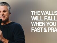 The Walls Will Fall When You Fast & Pray | Jentezen Franklin