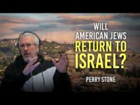 Will American Jews Return To Israel? | Perry Stone