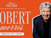 Better Together at Free Chapel with Pastor Robert Morris | 9am