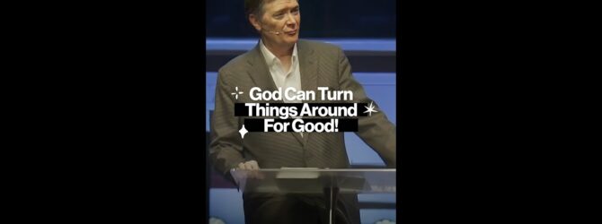God Can Turn Things Around For Good! #shorts