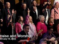 Praise and Worship – February 18, 2024