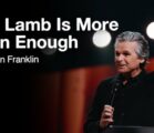 The Lamb Is More Than Enough | Jentezen Franklin