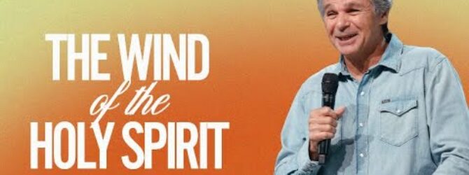 The Wind of The Holy Spirit | Jentezen Franklin