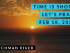 Watchman River Tom’s Podcasts February 18-24, 2024