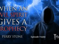When an Evil Spirit Gives a Prophecy | Episode #1219 | Perry Stone