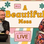 A Beautiful Mess PT.3 Live Stream