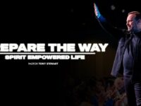 Prepare The Way | Spirit Empowered Life | Pastor Tony Stewart