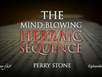 The Mind-Blowing Hebraic Sequence | Episode #1221 | Perry Stone