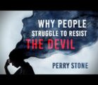 Why People Struggle To Resist The Devil | Episode #1223 | Perry Stone
