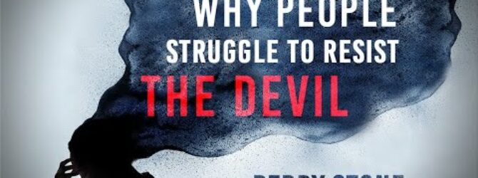 Why People Struggle To Resist The Devil | Episode #1223 | Perry Stone
