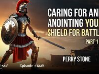 Caring for and Anointing Your Shield for Battle-Part 2 | Episode #1228 | Perry Stone