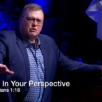 It’s All In Your Perspective – Easter Sunday 2024